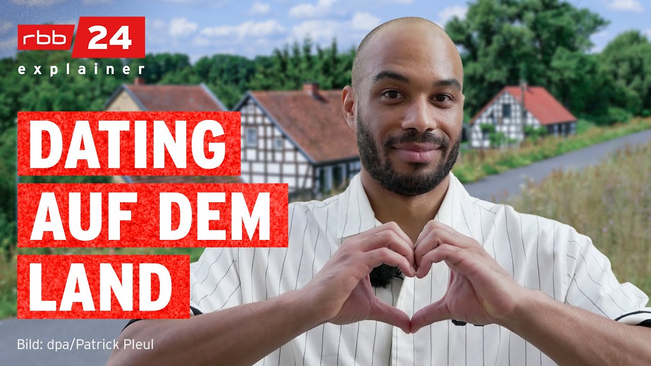 Liebe finden auf dem Land: Mission Impossible? | rbb24 explainer