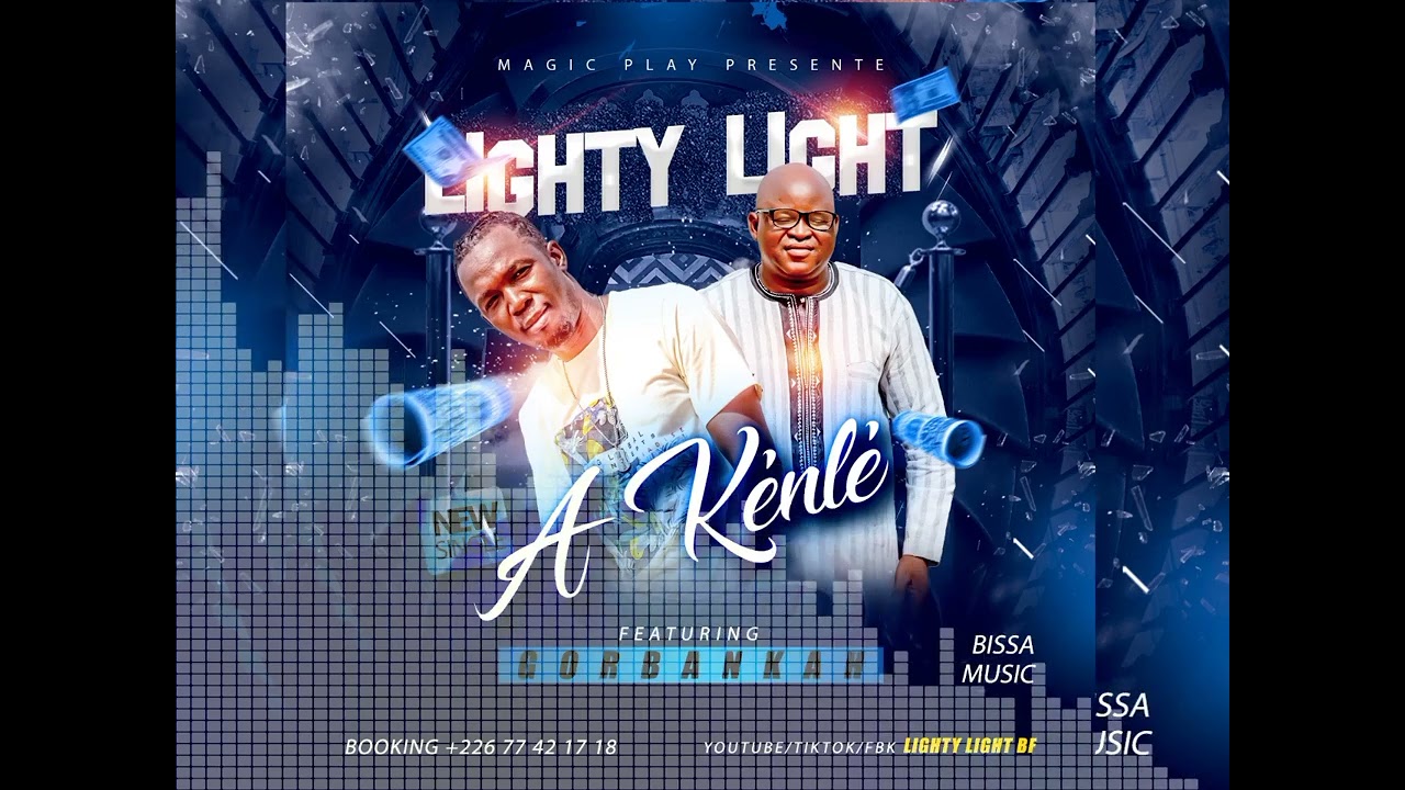 LIGHTY LIGHT A kénlé Feat GORBANKAH Clip audio officiel