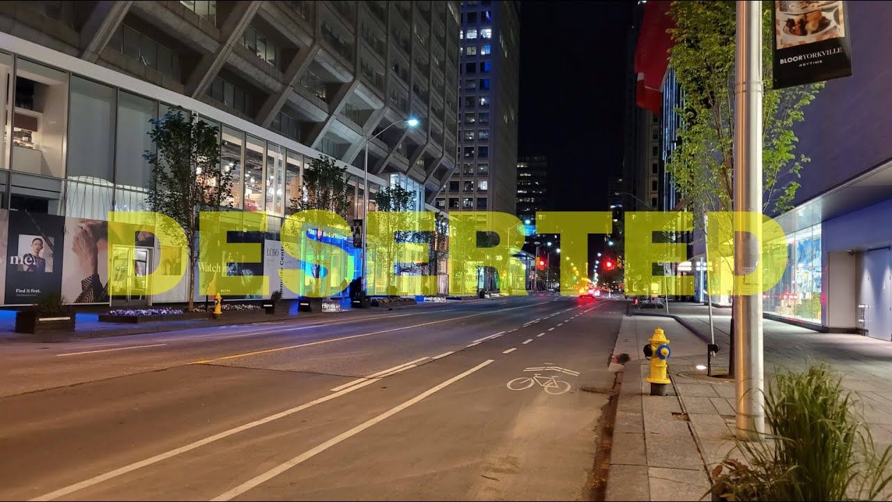 A Deserted Bloor Street After Midnight Toronto Walk (May 29, 2021)