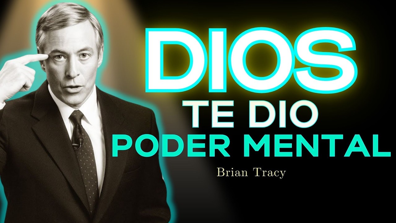 💎 DIOS Te Dio, El PODER De La MENTE / Brian Tracy