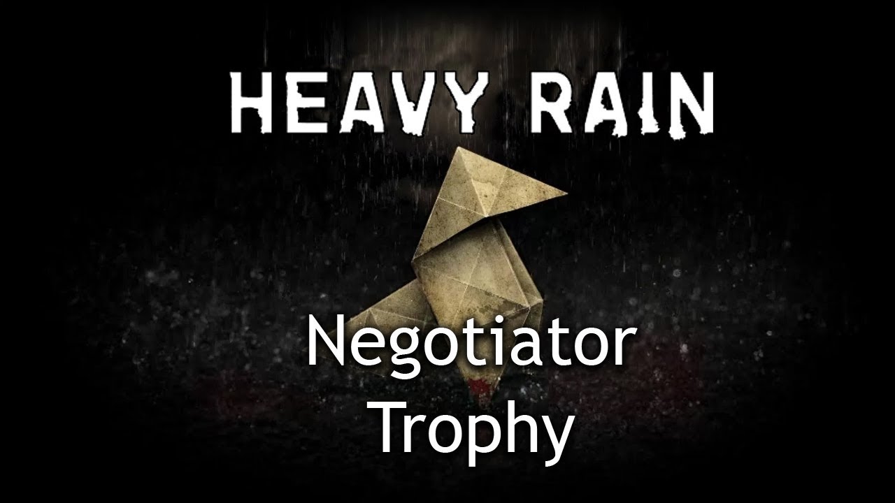 Heavy Rain Trophy Guide - How to get Negotiator Trophy