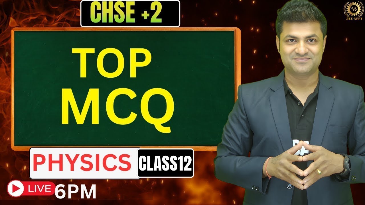 Top 50 CHSE Class 12 Physics Level-2 | Most Important Questions for Board Exam | Live Aswin Sir