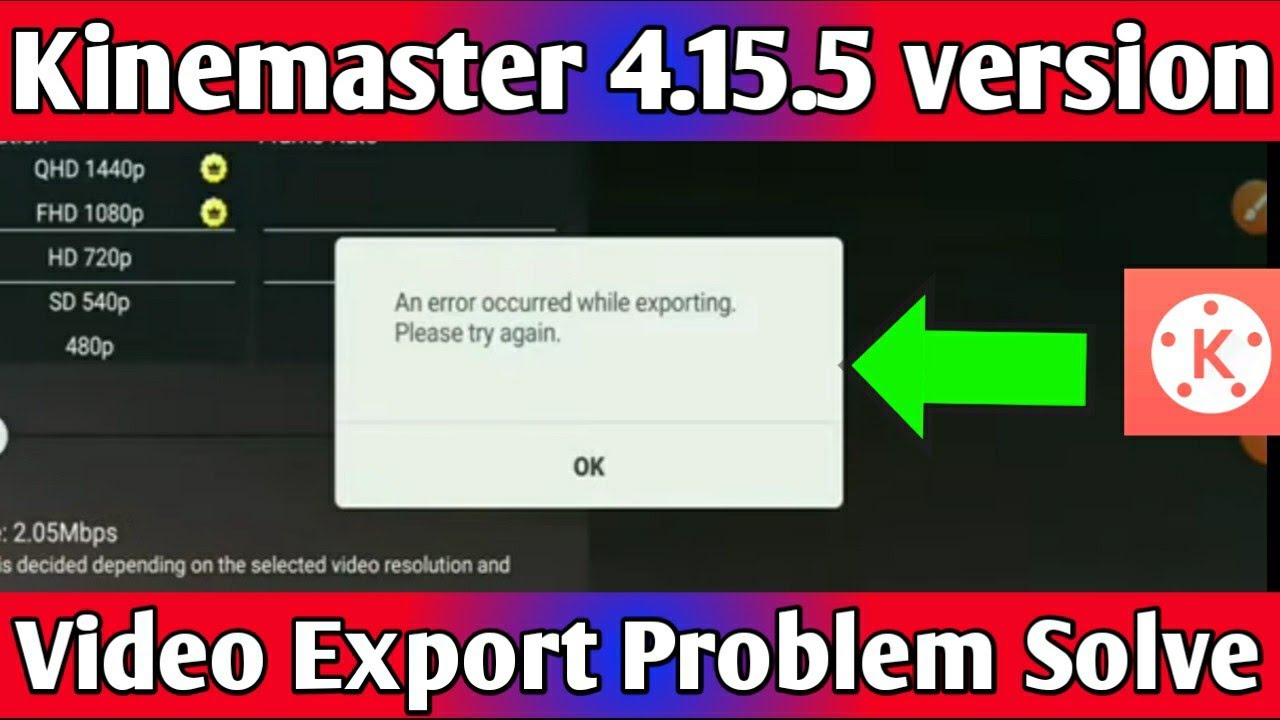 Kinemaster Video Export Problem | An error Occurred while exporting please try again | Export