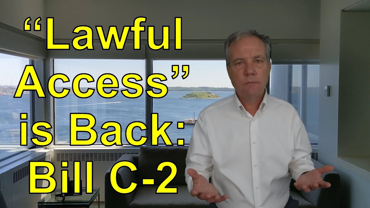 #LawfulAccess is back: An overview of Part 14 of Bill C-2: Strong Borders Act