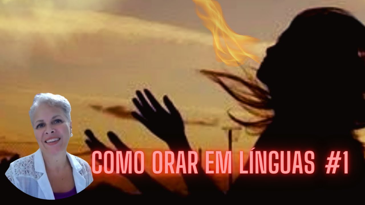 COMO FALAR EM LINGUAS Estranhas- Curso Batalha Espiritual. Ativando o dom de línguas - Silvana Mara