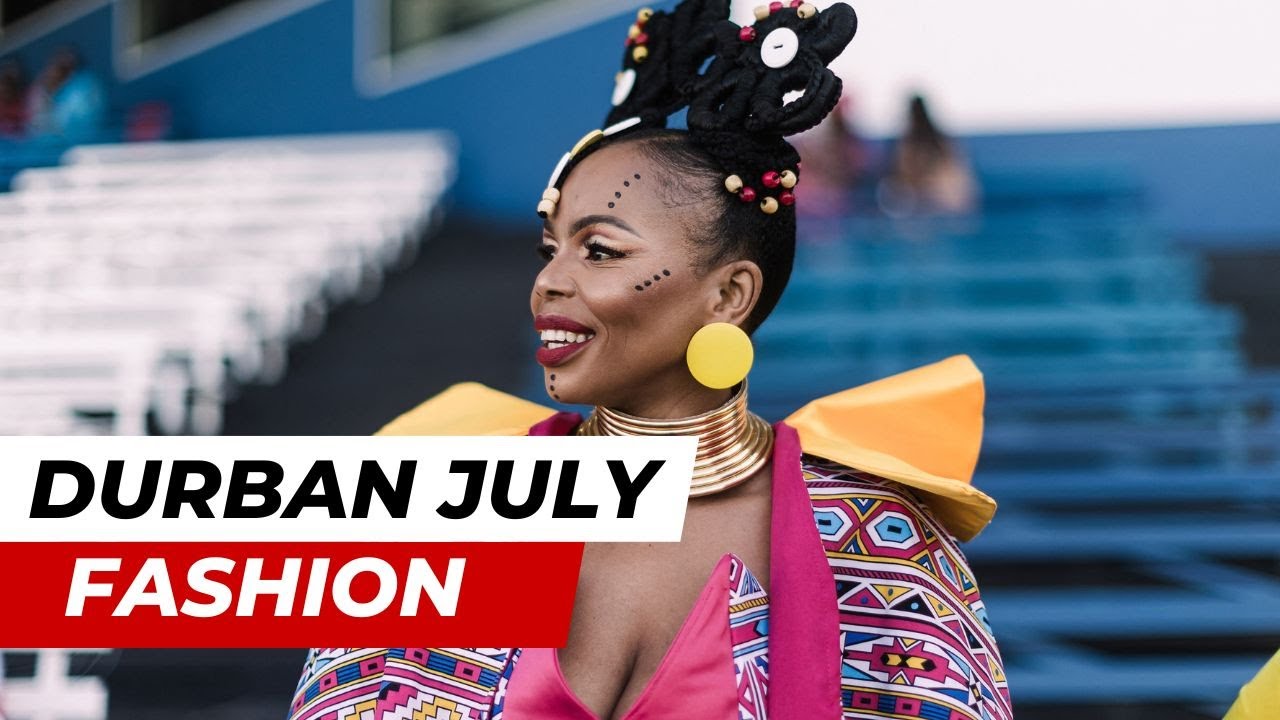 Durban July Fashion Highlights