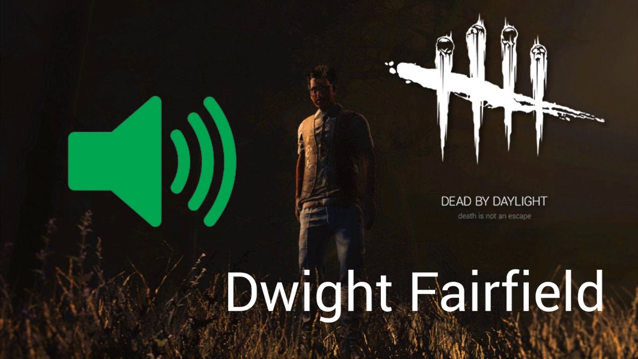 Dead by Daylight: Survivor Sounds - Dwight Fairfield