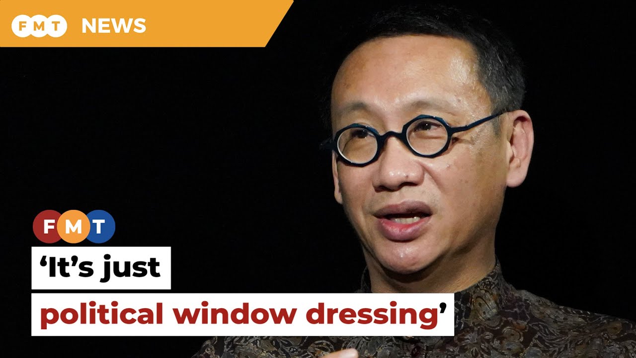 Wong Chen questions Annuar&rsquo;s appointment to head panel in tackling inflation
