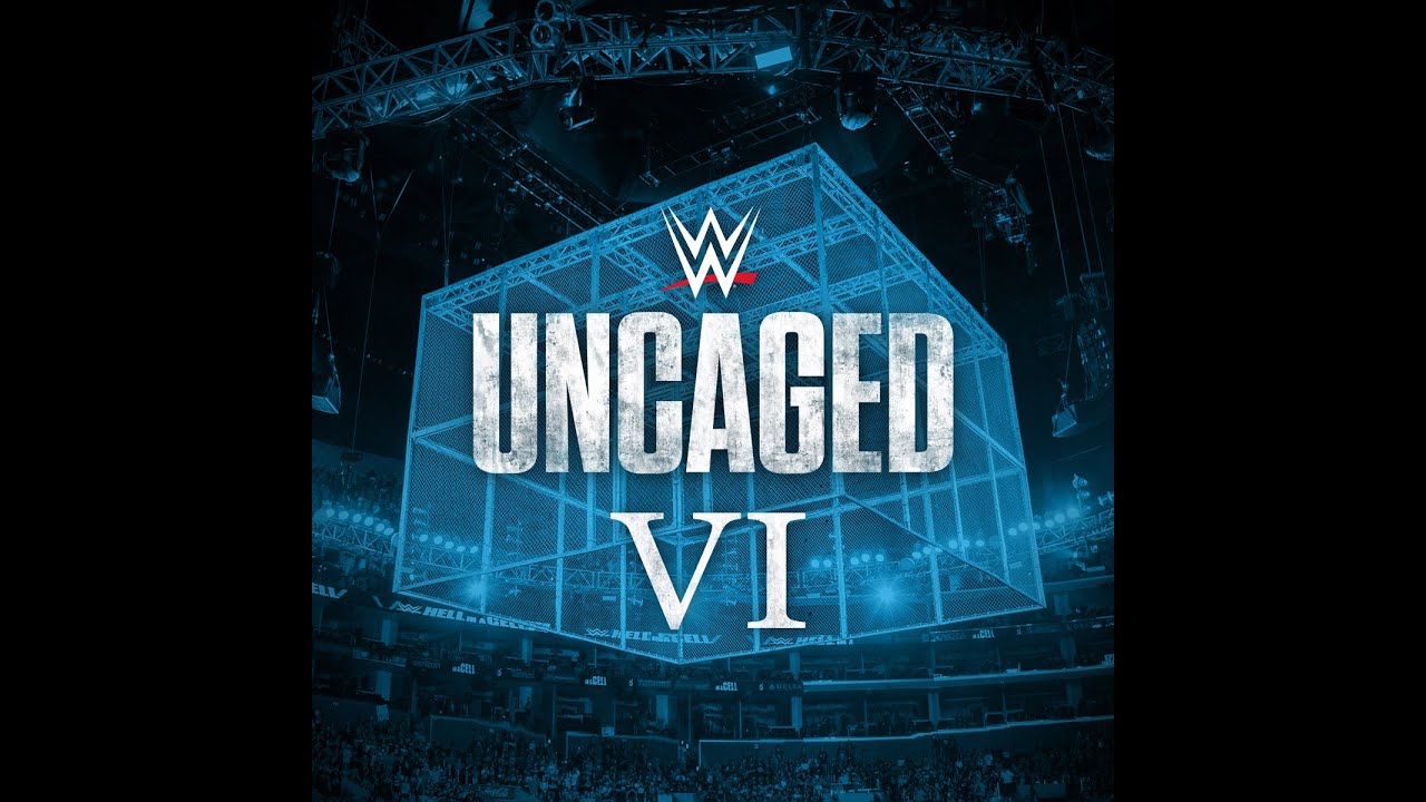 My Ranking of WWE Uncaged 6 Songs