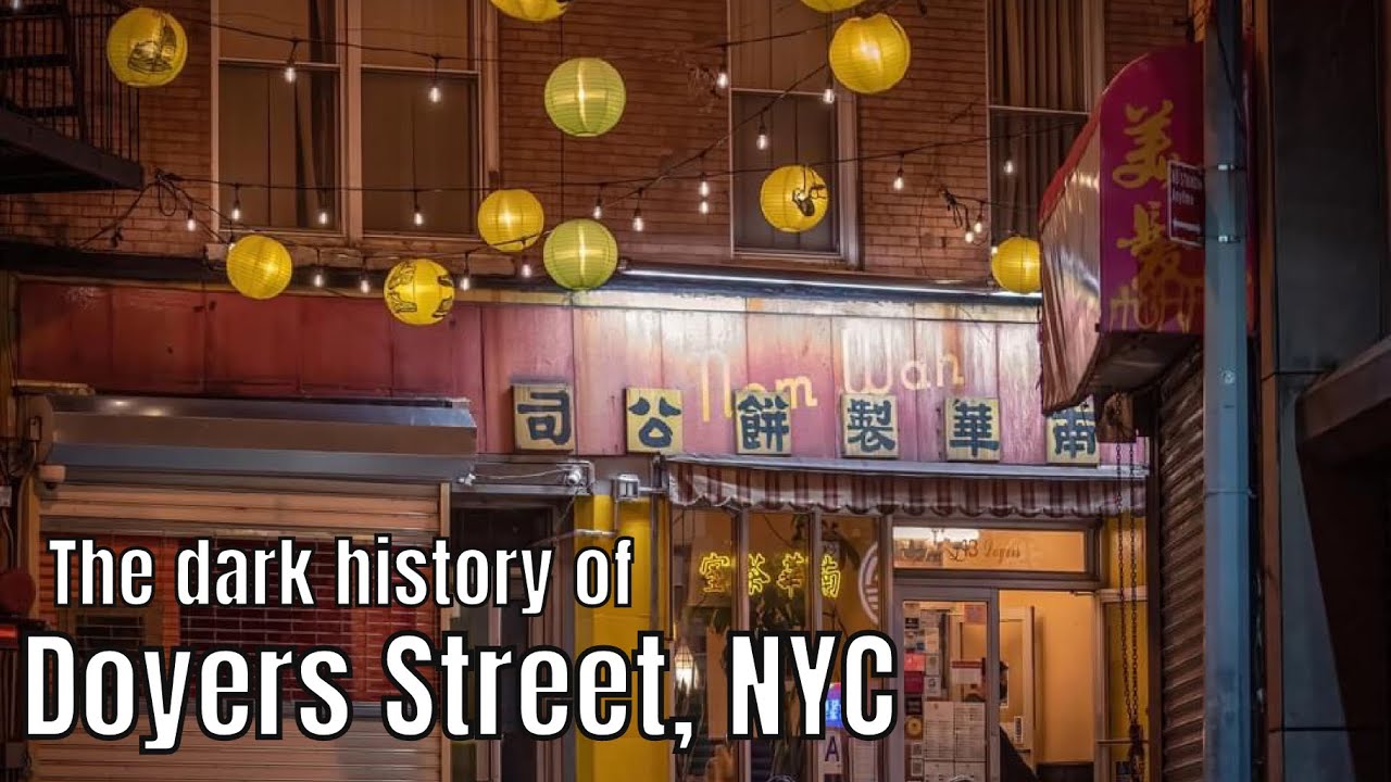 The Dark History of Doyer's street, in NYC's oldest Chinatown.