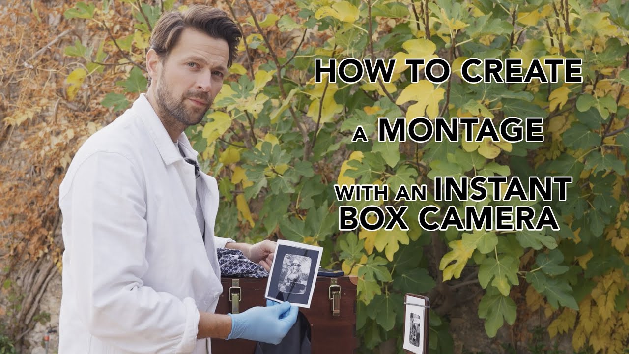 HOW TO CREATE A MONTAGE WITH AN INSTANT BOX CAMERA
