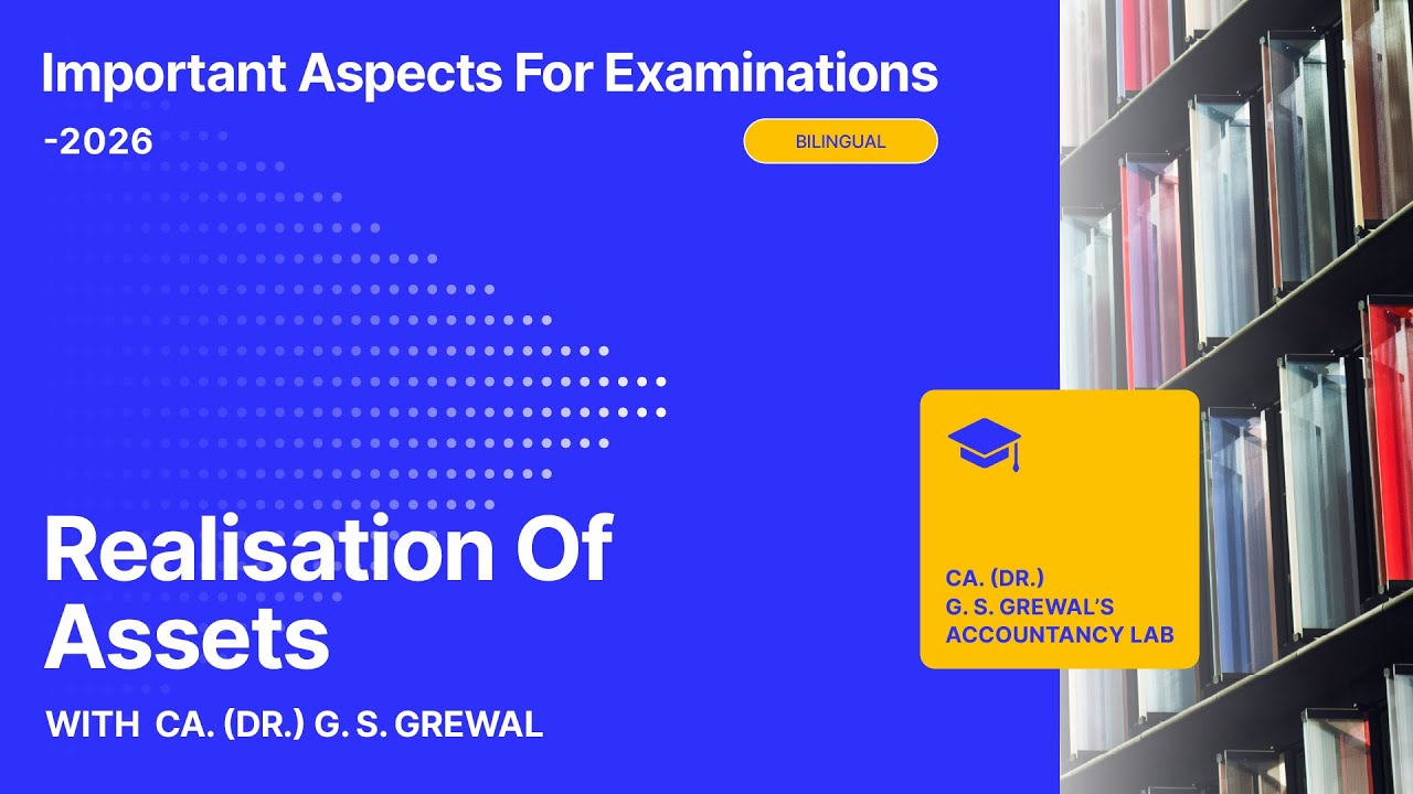 Realisation of Assets (Bilingual) with CA(Dr) GS Grewal