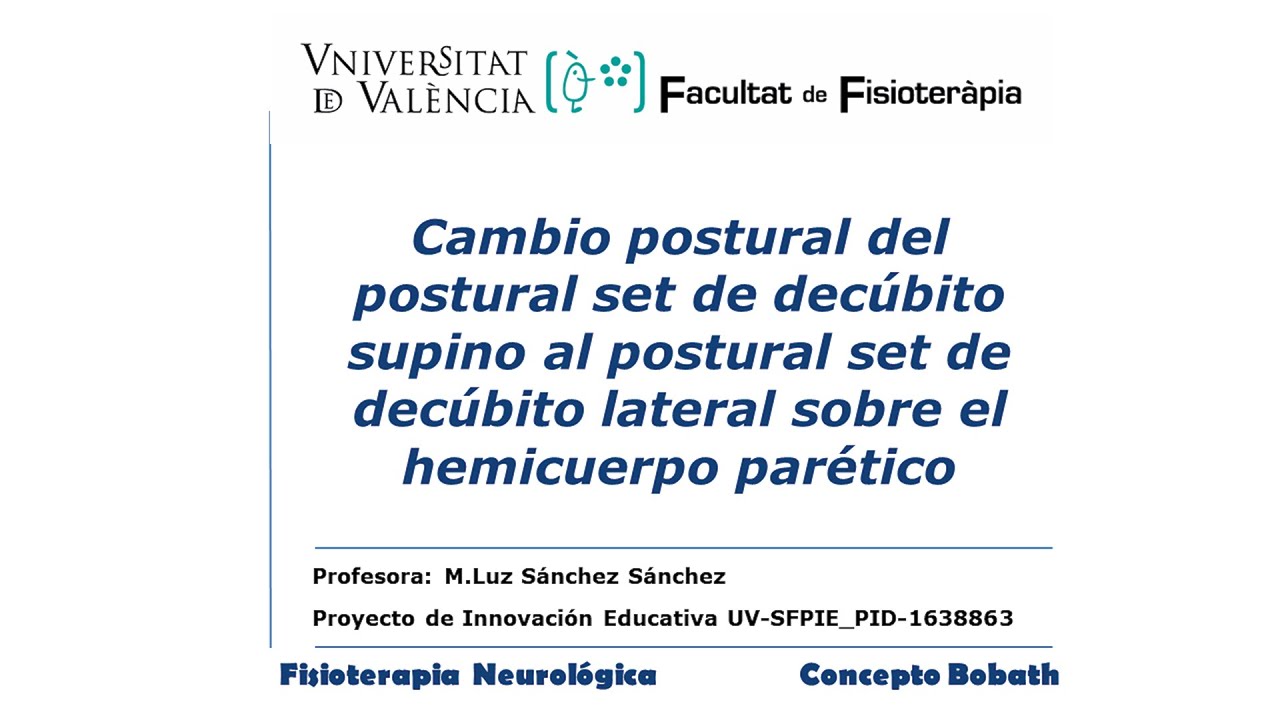 Cambio del postural set de decúbito supino al de decúbito lateral sobre el hemicuerpo parético