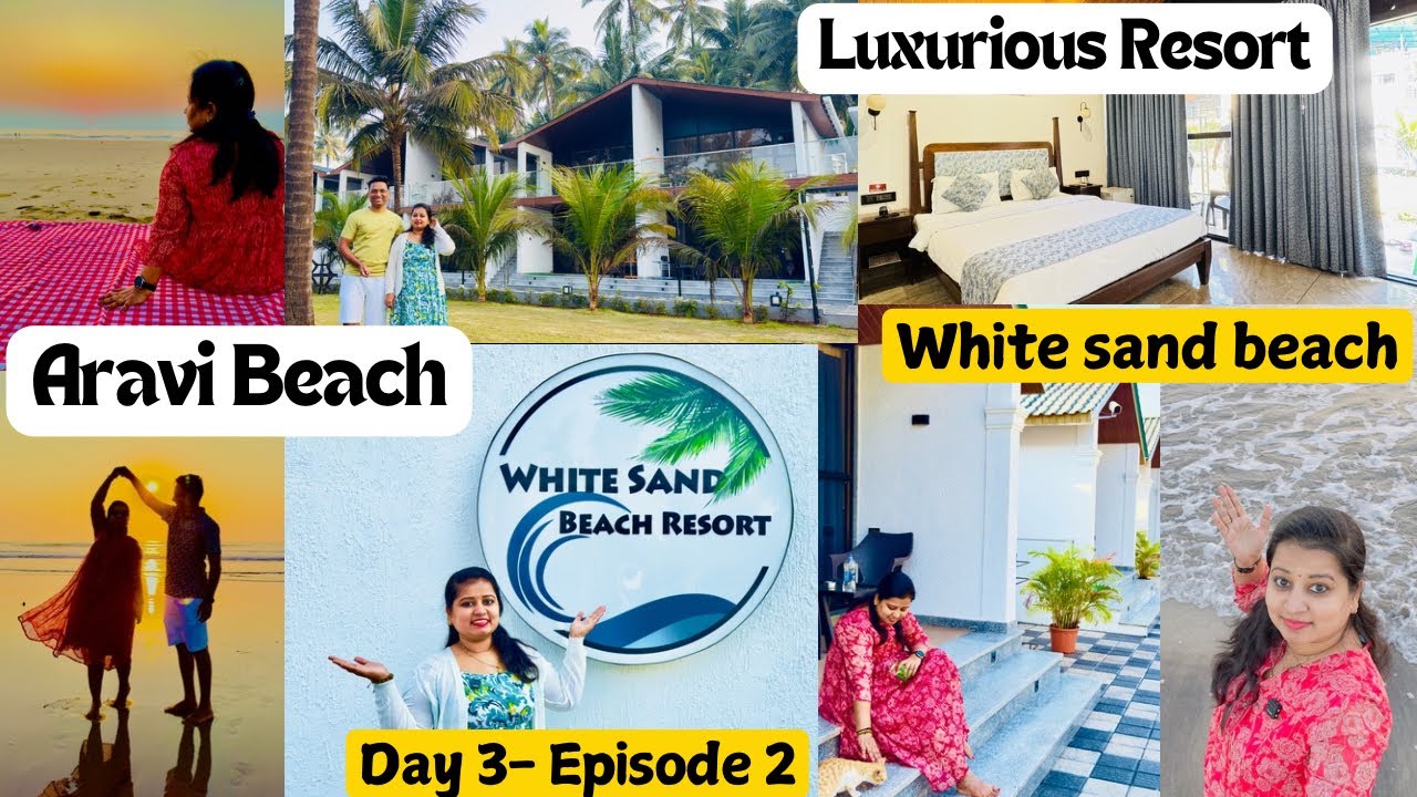 OTR80 Best Luxurious Resort(White Sand Beach Resort)ARAVI Beach Coastal Road Kokan Tourism