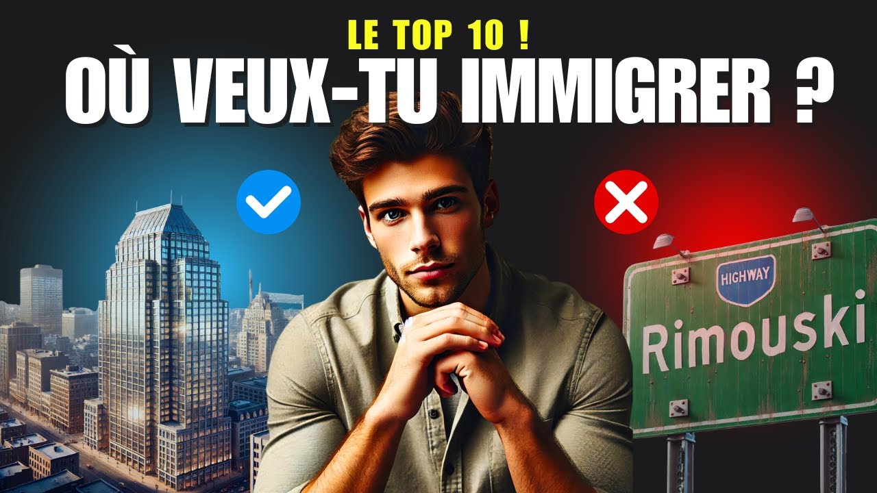 Les 10 Meilleures Villes pour Immigrer au Québec en 2025 !