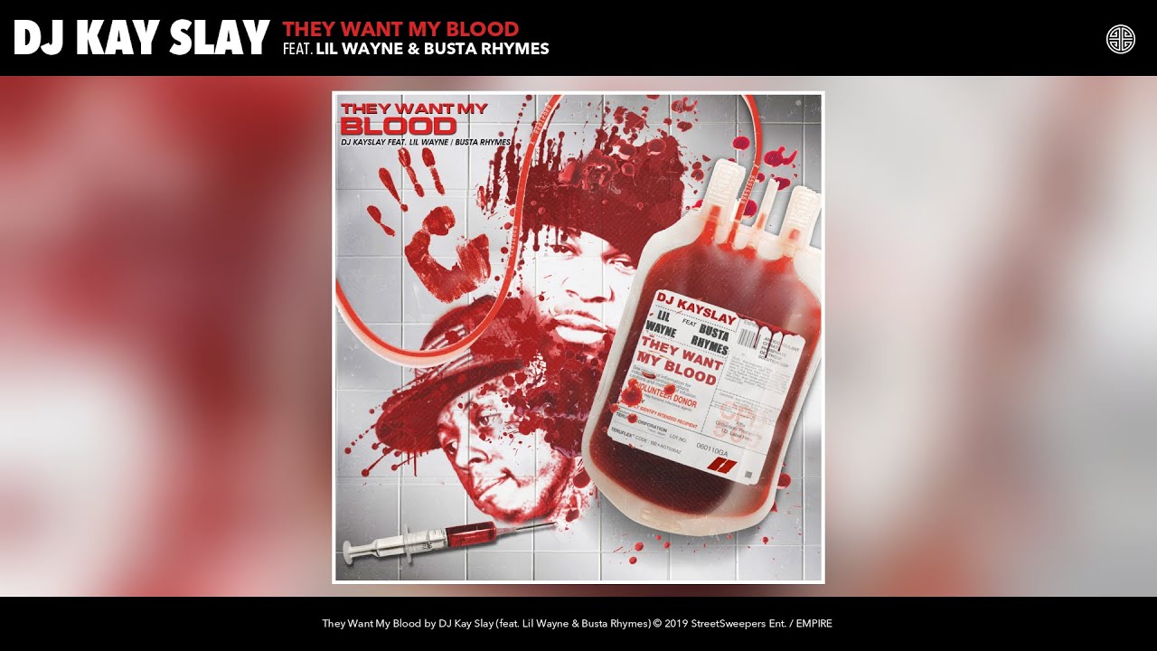 DJ Kay Slay - They Want My Blood (Audio) (feat. Lil Wayne & Busta Rhymes)