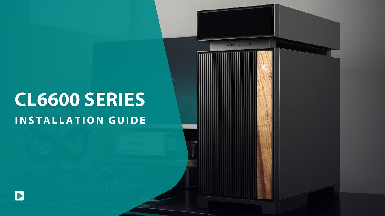 [Installation Guide] DeepCool CL6600 ATX Hypersplit Tower PC Case