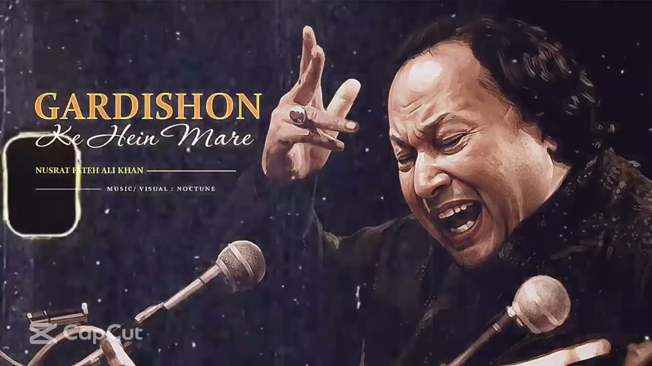 Gardishon Ke Hain Mare – Nusrat Fateh Ali Khan | Soulful Qawwali | NFAK Classic