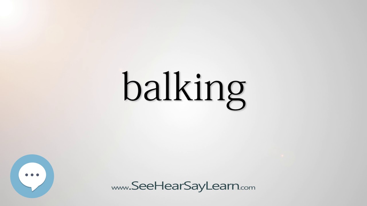 balking