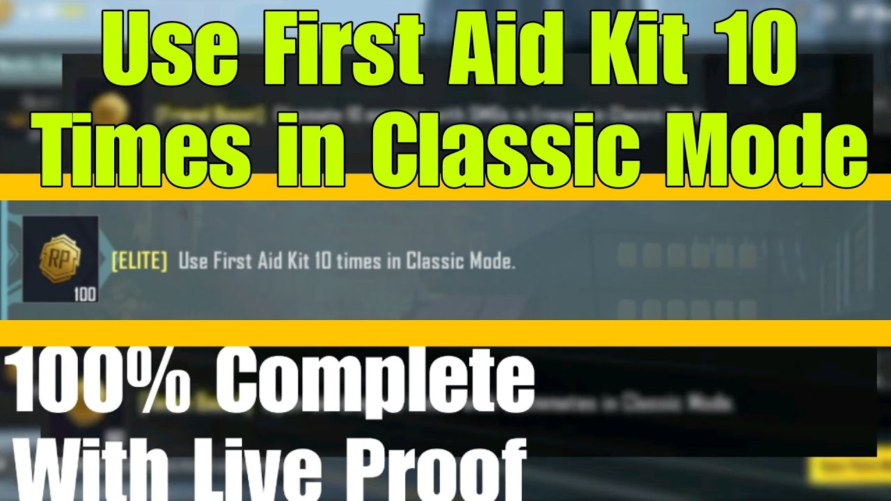 Use First Aid Kit 10 Times in Classic Mode | 100% complete with live proof | PUBG Mobile