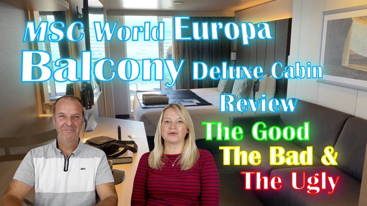 Which MSC World Europa Balcony Cabin is Right for You? A Full Review