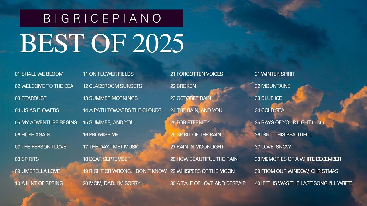 【PLAYLIST】 2 Hours of Beautiful Piano & Lofi to welcome 2026 - Best of BigRicePiano 2025