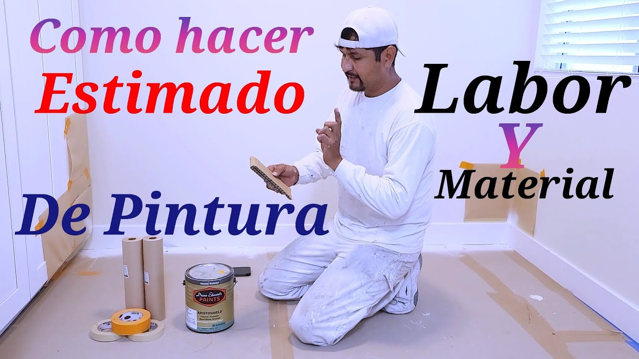 Como evaluar precios de pintura! mano de obra y material