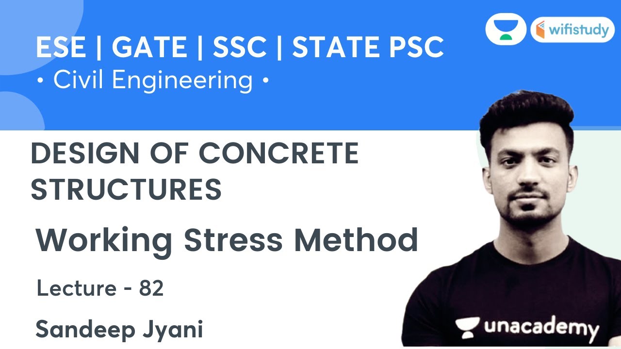 Working Stress Method | Design of Concrete Structure | Civil Engg. | SSC, GATE & ESE | Sandeep Sir