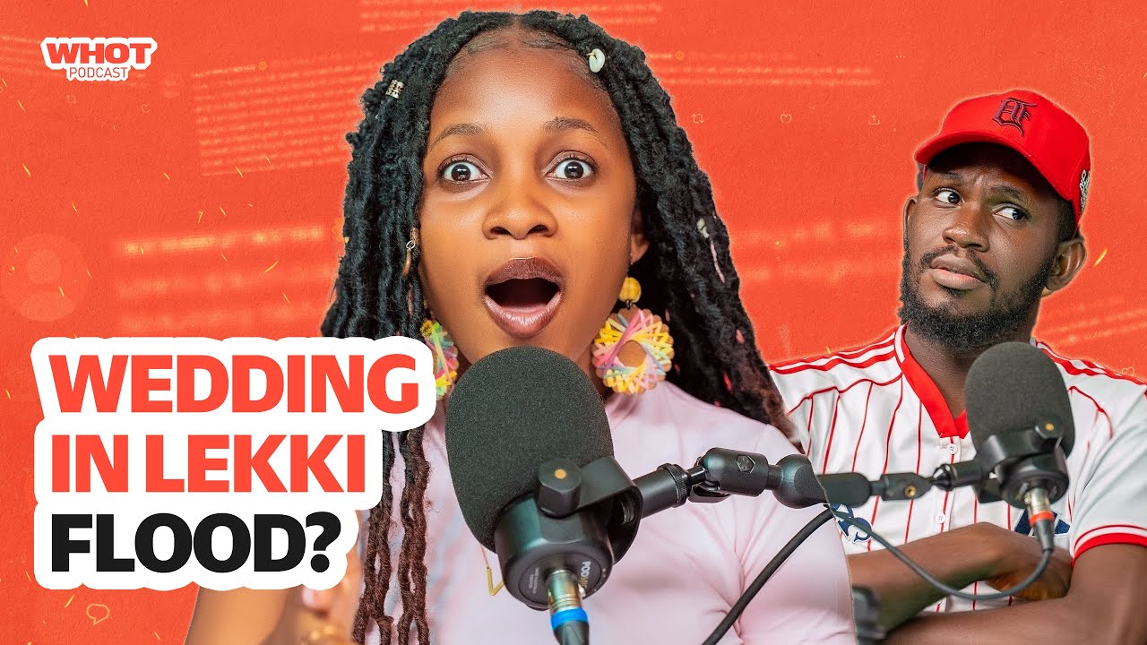 Wedding in Lekki Flood? | Full video #whotpodcast #whotstories
