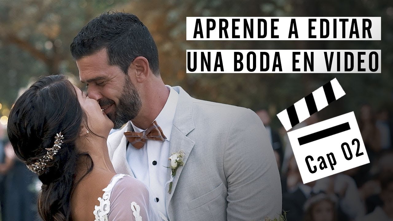 Como editar una BODA completa - VIDEO Capitulo 2 - Preparativos de los novios - Español