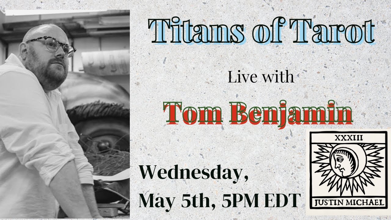 Titans of Tarot, Interview, Tom Benjamin