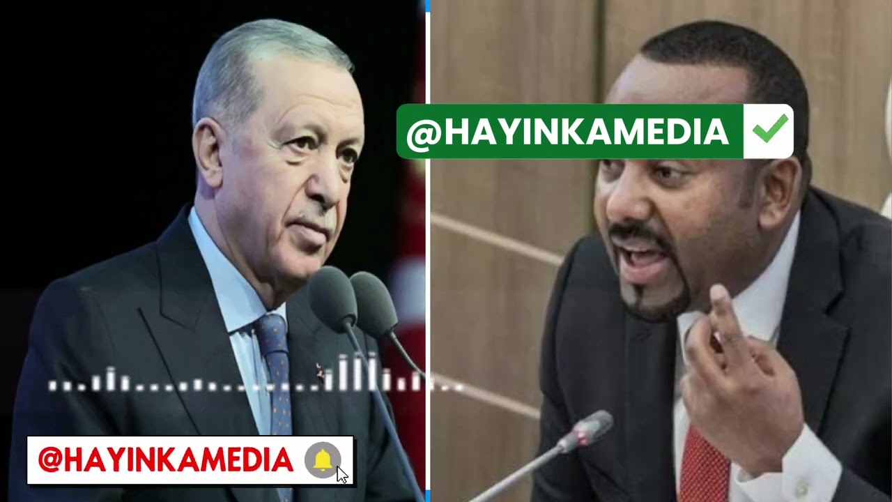 Erdogan oo Madaxda Imaaraadka iyo Ethiopia u gudbin doono Fariin Digniin Kulul xambaarsan !!!?