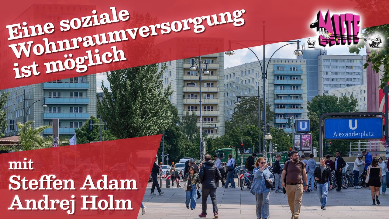 Eine soziale Wohnraumversorgung ist möglich | Steffen Adam, Andrej Holm