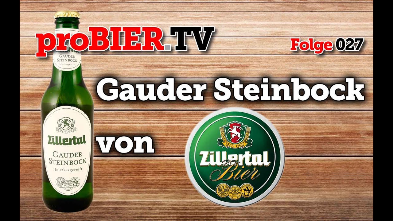 proBIER.TV - Gauder Steinbock von Zillertaler | #027 | Craft Beer Review