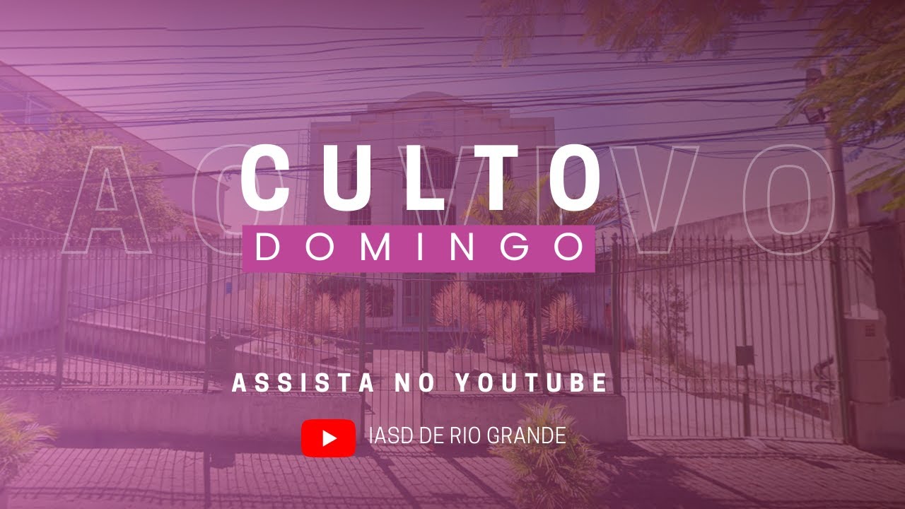 CULTO DE DOMINGO | Igreja Adventista do Sétimo Dia - 31 de agosto de 2025