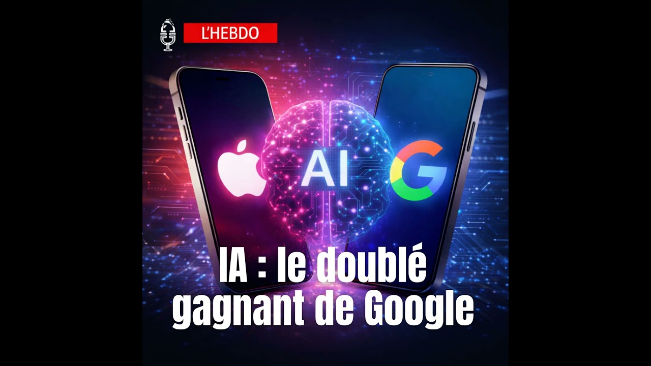 📆 L'HEBDO 17/01 - Assistants intelligents : Google frappe fort sur iPhone et Android