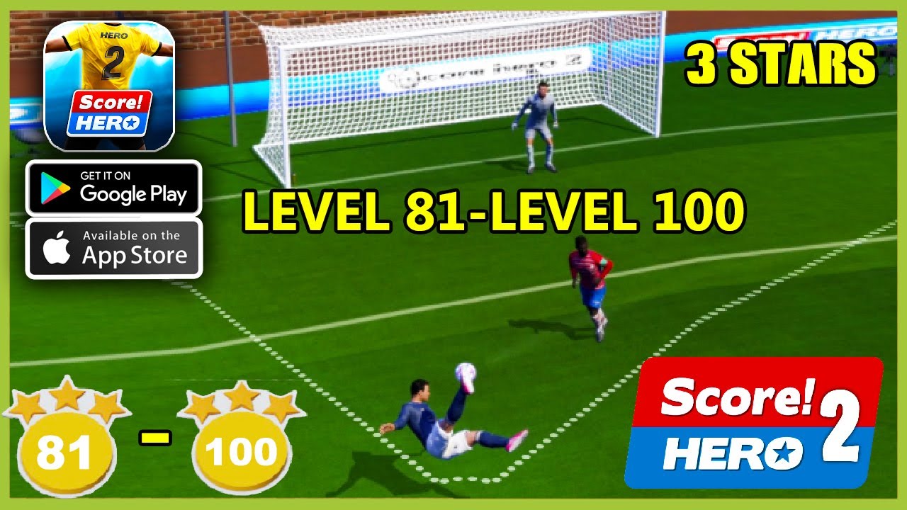 Score Hero 2 Level 81 - Level 100 Gameplay Walkthrough (3 Star)