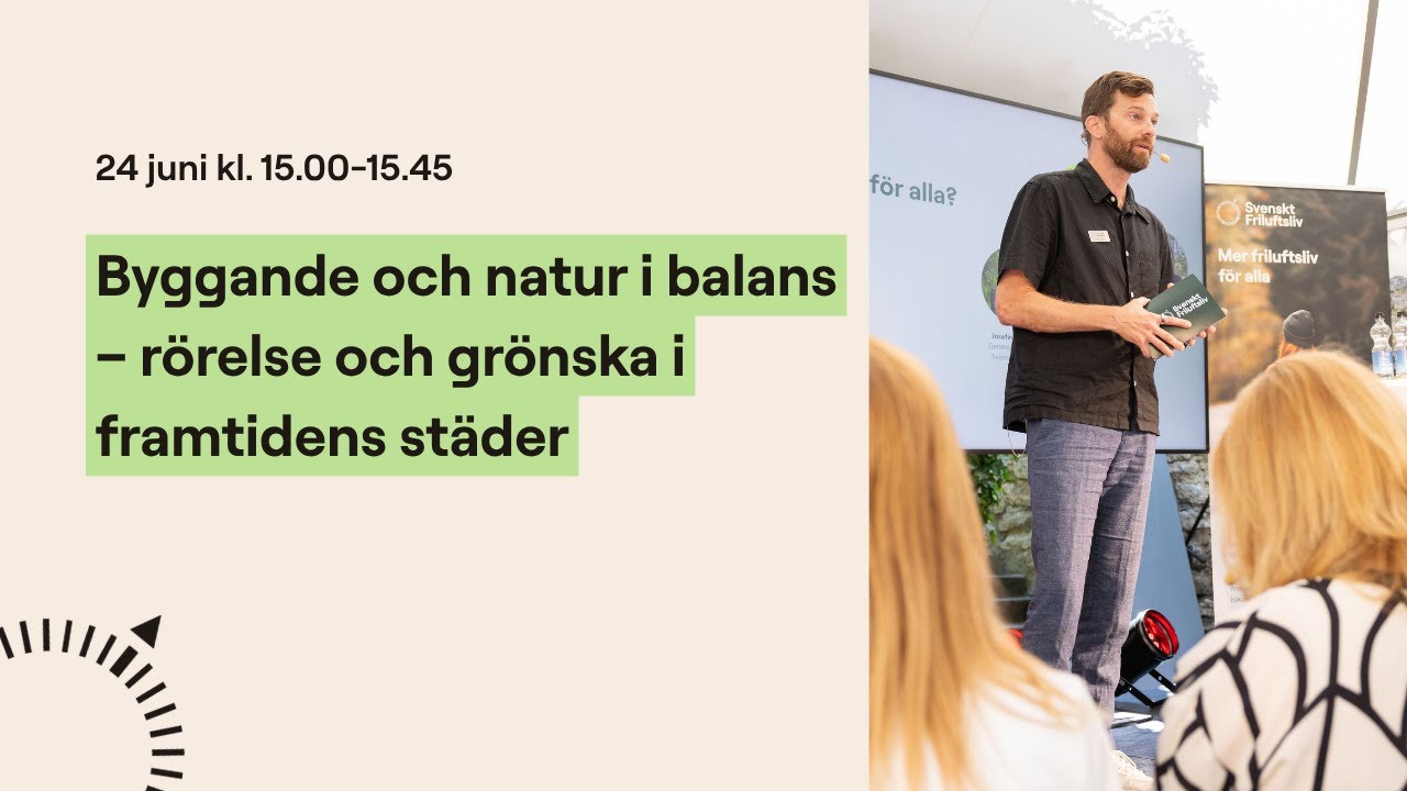 Almedalen 2025 - Byggande och natur i balans – rörelse och grönska i framtidens städer