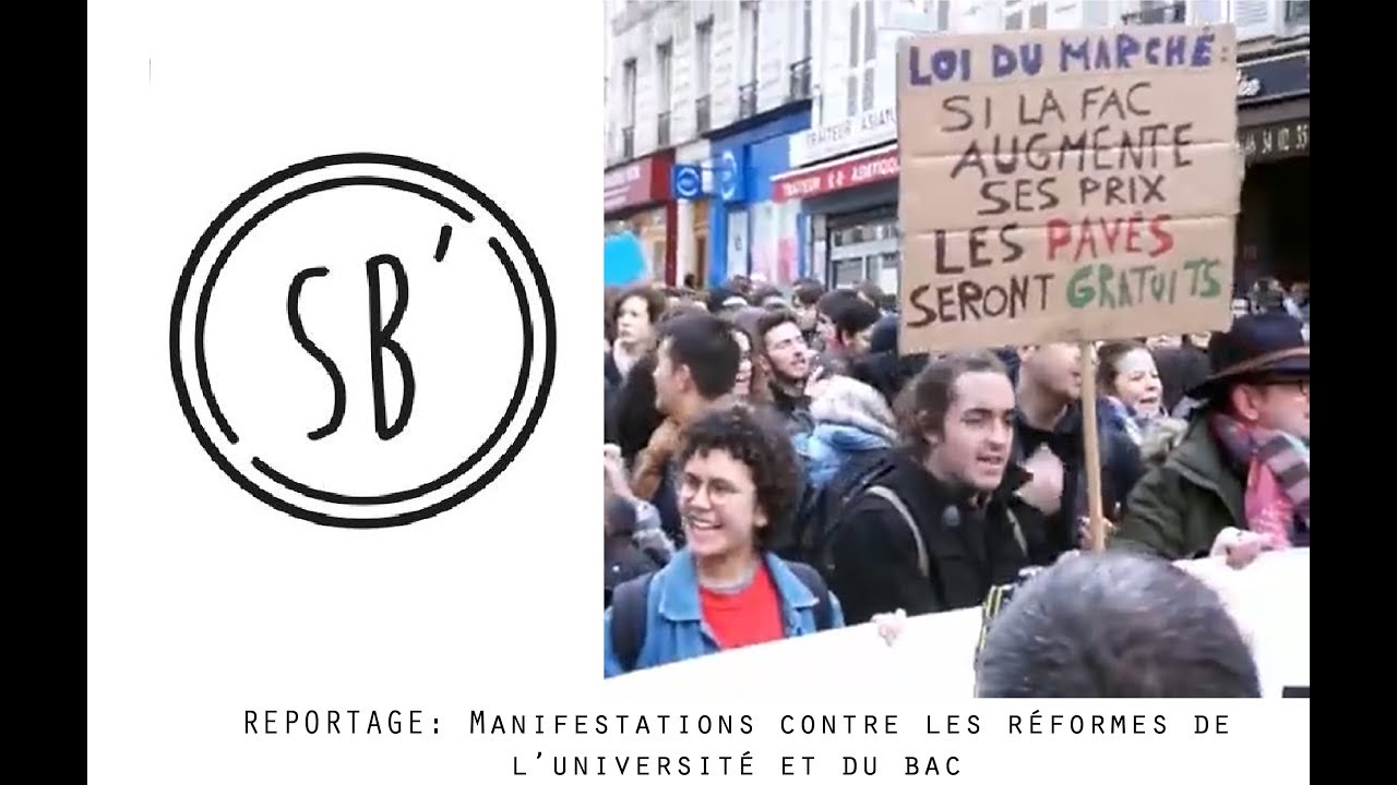 REPORTAGE : Manifestation contre les r&eacute;formes de l'universit&eacute; et du bac