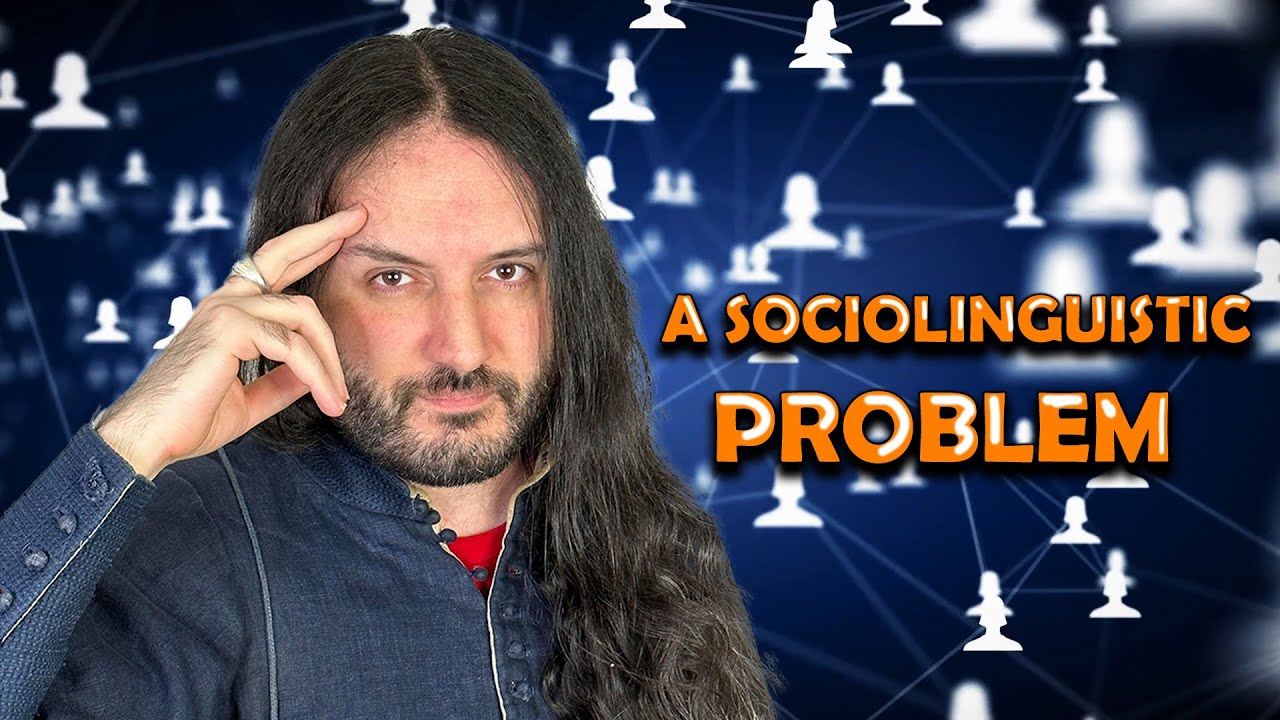 A Socio Linguistic Problem