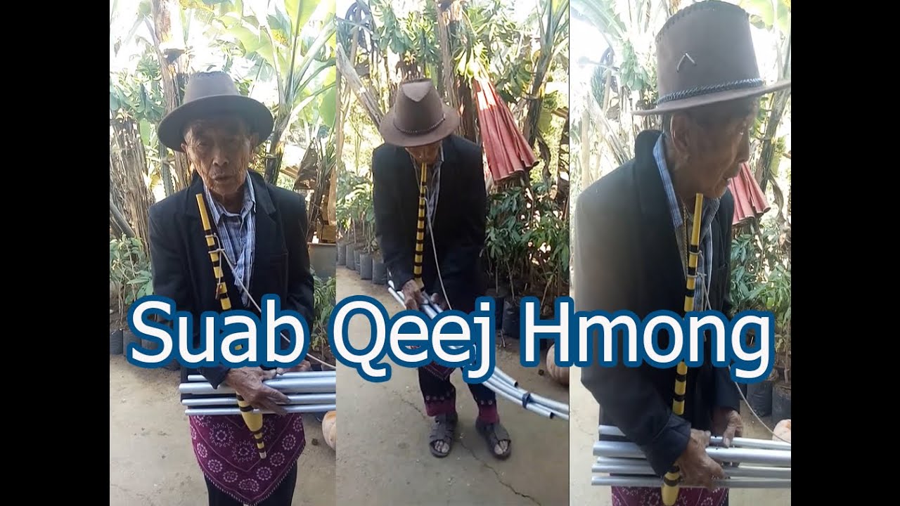 พ่อว่างจู แสงท้าว Suab Qeej Hmong (เป่าแคนม้ง)..‎20.01.2019