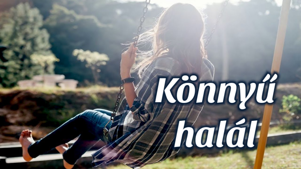 KÖNNYŰ HALÁL