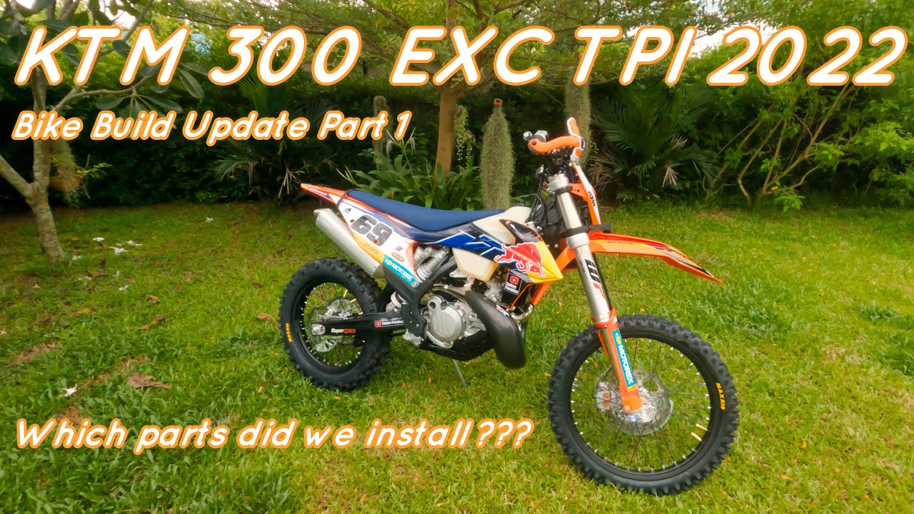 KTM 300 EXC TPI 2022 Hard Enduro Bike Build update, what parts did we install so far?
