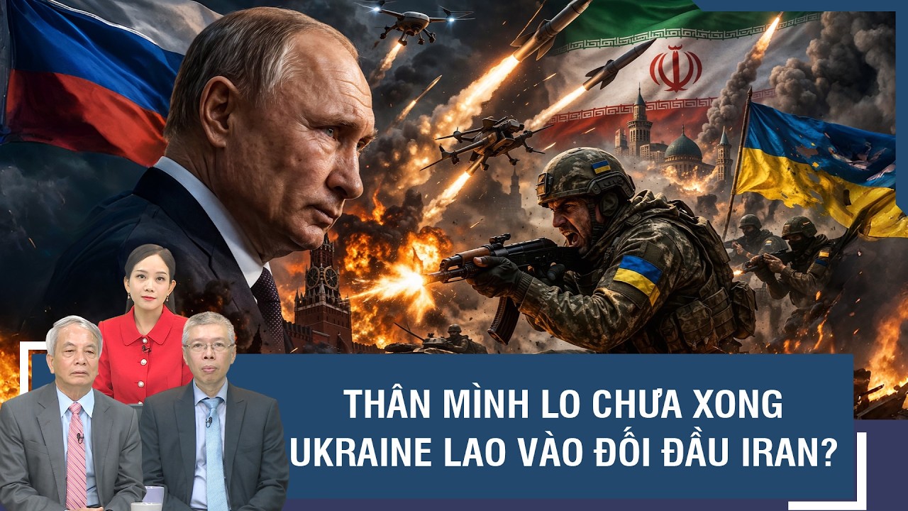 Chuy&ecirc;n gia: Chưa tho&aacute;t khỏi Nga, Ukraine tự ch&acirc;m lửa đối đầu Iran? | BLQT