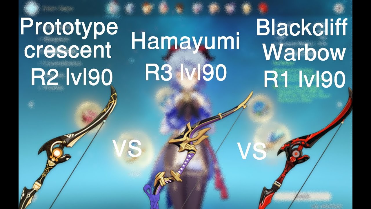 Prototype Crescent(R2 lvl 90) VS Hamayumi(R3 lvl 90) VS Blackcliff Warbow(R1 lvl90)