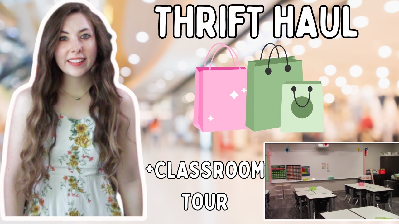 a small, but mighty (designer) thrift haul + my first grade classroom tour