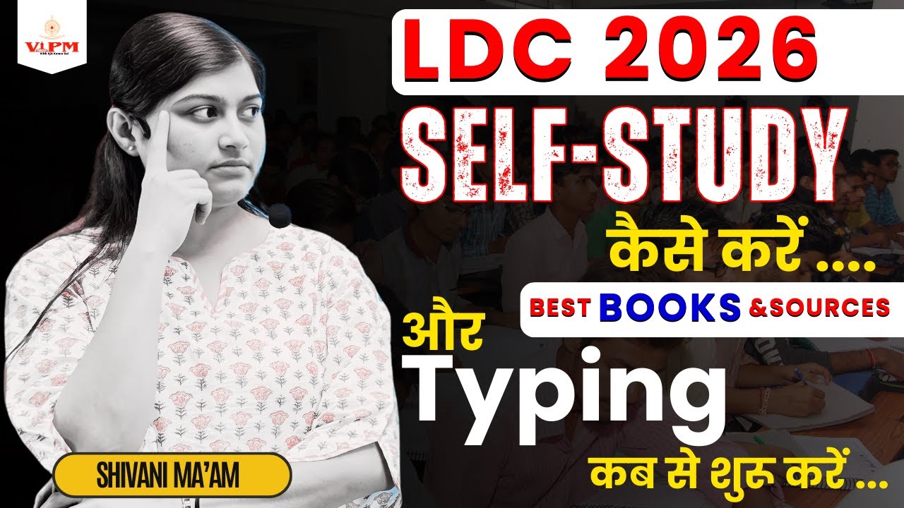 LDC 2026 Self-Study | Typing कबसे शुरू करें? कैसे करें? Best Books & Sources | Shivani Ma’am