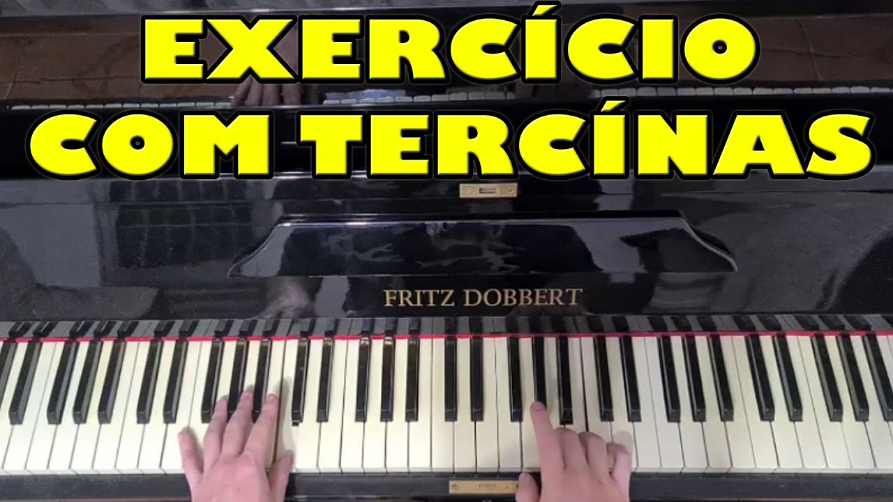 Exercício de Tercinas para Desenvolver a Mão Direita | Academia de Piano