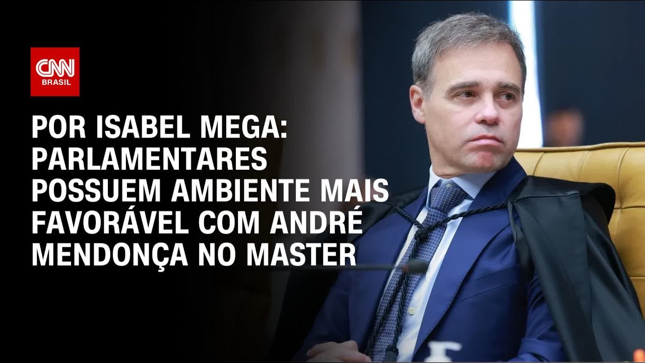 Análise: Parlamentares possuem ambiente mais favorável com André Mendonça no Master | BASTIDORES CNN