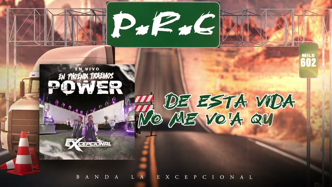 BANDA LA EXCEPCIONAL - P.R.C. (En Vivo/Lyrics)